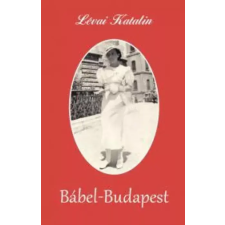 Kossuth Bábel - Budapest egyéb e-könyv