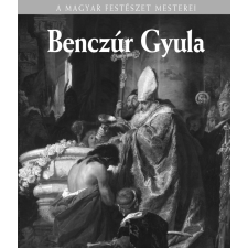 Kossuth Benczúr Gyula életrajz