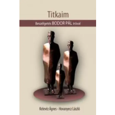 Kossuth BODOR PÁL - Titkaim egyéb e-könyv