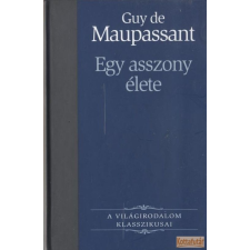 Kossuth Egy asszony élete (2005) antikvárium - használt könyv