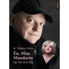 Kossuth Én, Miss Mandarin szépirodalom
