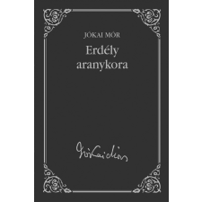 Kossuth Erdély aranykora szépirodalom