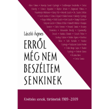 Kossuth Erről még nem beszéltem senkinek életrajz