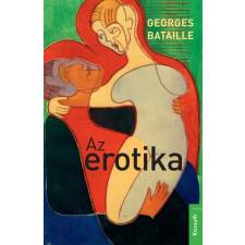 Kossuth Georges Bataille - Az erotika (új példány) társadalom- és humántudomány