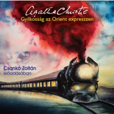 Kossuth Gyilkosság az Orient expresszen - Hangoskönyv hangoskönyv