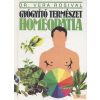 Kossuth Gyógyító természet - Homeopátia