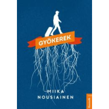 Kossuth Gyökerek regény