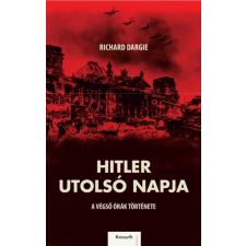 Kossuth Hitler utolsó napja társadalom- és humántudomány