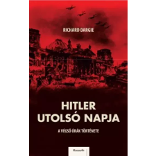 Kossuth Hitler utolsó napja egyéb e-könyv