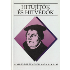 Kossuth Hitújítók és hitvédők antikvárium - használt könyv