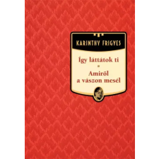 Kossuth Így láttátok ti - Amiről a vászon mesél egyéb e-könyv
