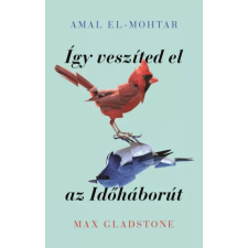 Kossuth Így veszíted el az Időháborút egyéb e-könyv