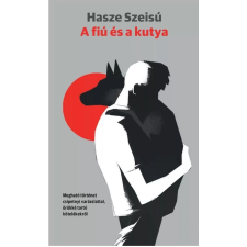 Kossuth Kiadó A fiú és a kutya regény