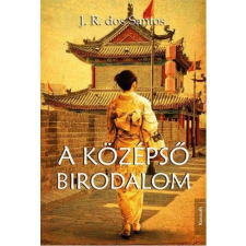 Kossuth Kiadó A középső birodalom regény