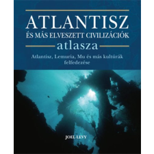 Kossuth Kiadó Atlantisz és más elveszett civilizációk atlasza antikvárium - használt könyv