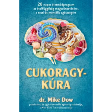Kossuth Kiadó Cukoragykúra reform élelmiszer