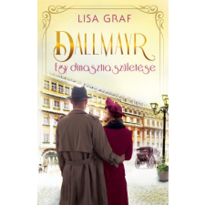 Kossuth Kiadó Dallmayr 5. - Egy dinasztia születése regény