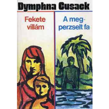 Kossuth Kiadó Fekete villám-A megperzselt fa - Dymphna Cusack antikvárium - használt könyv