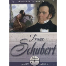 Kossuth Kiadó Franz Schubert - Világhíres zeneszerzők 9. antikvárium - használt könyv
