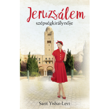 Kossuth Kiadó Jeruzsálem szépségkirálynője regény