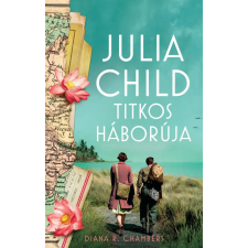 Kossuth Kiadó Julia Child titkos háborúja regény