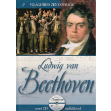 Kossuth Kiadó Ludwig van Beethoven - Világhíres zeneszerzők 11. antikvárium - használt könyv