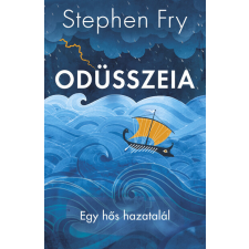 Kossuth Kiadó Odüsszeia - Egy hős hazatalál - Stephen Fry (kötött áras) regény