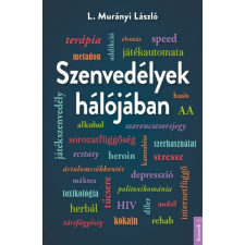 Kossuth Kiadó Szenvedélyek hálójában társadalom- és humántudomány