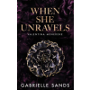 Kossuth Kiadó When She Unravels - Valentina menedéke | Gabrielle Sands