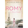 Kossuth Kiadó Zrt. Michelle Marly - Romy és Párizs fényei