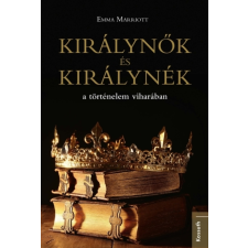 Kossuth Királynők és királynék a történelem viharában társadalom- és humántudomány
