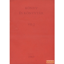 Kossuth Lajos Tudományegyetem Könyv és könyvtár VII&amp;#58;2 1969 antikvárium - használt könyv