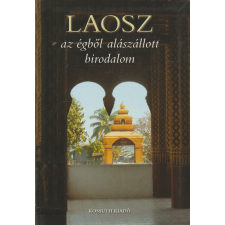 Kossuth Laosz az égből alászállott birodalom antikvárium - használt könyv