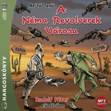 Kossuth - Mojzer A Néma Revolverek Városa szépirodalom