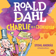 Kossuth - Mojzer Charlie és a csokigyár gyermekkönyvek