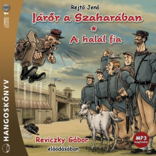 Kossuth - Mojzer Járőr a Szaharában / A halál fia irodalom