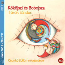 Kossuth - Mojzer Kököjszi és Bobojsza gyermekkönyvek