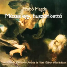 Kossuth - Mojzer Mózes egy, huszonkettő egyéb e-könyv
