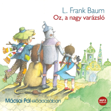 Kossuth - Mojzer Oz, a nagy varázsló gyermekkönyvek