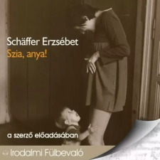 Kossuth - Mojzer Szia, anya! egyéb e-könyv
