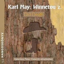 Kossuth - Mojzer Winnetou 2. Old Death gyermekkönyvek