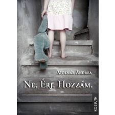 Kossuth Ne. Érj. Hozzám. egyéb e-könyv