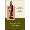 Kossuth RANSCHBURG JENŐ – Használat előtt felrázandó
