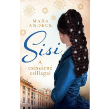 Kossuth Sisi – A császárné csillagai történelem