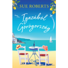 Kossuth Sue Roberts - Igazából Görögország regény