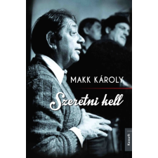 Kossuth Szeretni kell! életrajz
