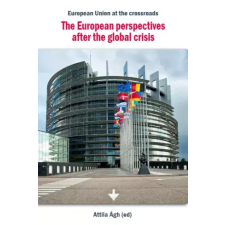 Kossuth The European perspectives after the global crisis egyéb e-könyv