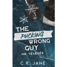 Kossuth The Pucking Wrong Guy – Mr. Tévedés regény