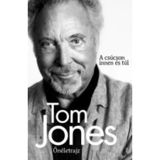 Kossuth Tom Jones Önéletrajz egyéb e-könyv