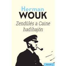 Kossuth Zendülés a Caine hadihajón regény